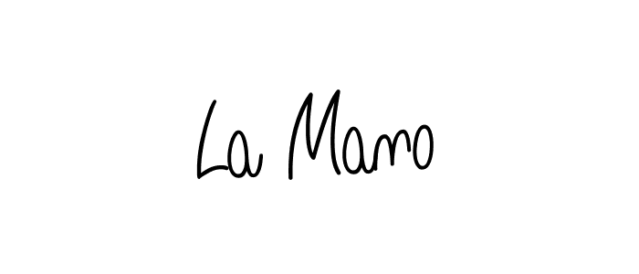 Make a beautiful signature design for name La Mano. With this signature (Angelique-Rose-font-FFP) style, you can create a handwritten signature for free. La Mano signature style 5 images and pictures png
