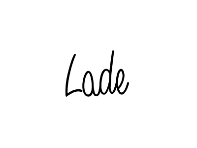 Also we have Lade name is the best signature style. Create professional handwritten signature collection using Angelique-Rose-font-FFP autograph style. Lade signature style 5 images and pictures png