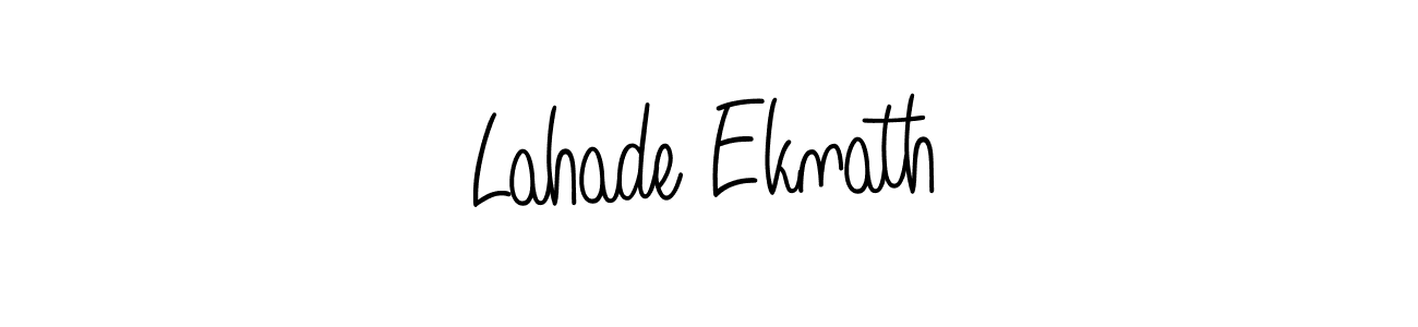 How to make Lahade Eknath name signature. Use Angelique-Rose-font-FFP style for creating short signs online. This is the latest handwritten sign. Lahade Eknath signature style 5 images and pictures png