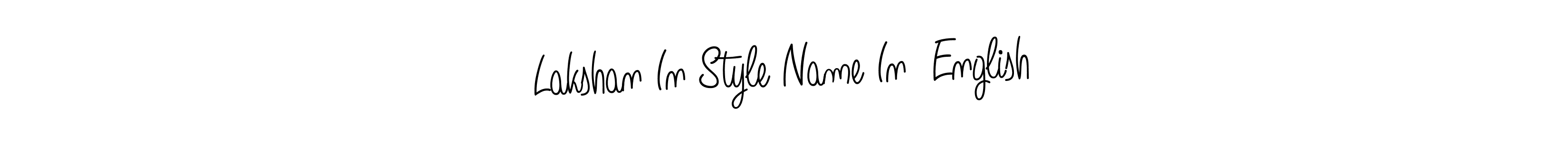 You can use this online signature creator to create a handwritten signature for the name Lakshan In Style Name In  English. This is the best online autograph maker. Lakshan In Style Name In  English signature style 5 images and pictures png