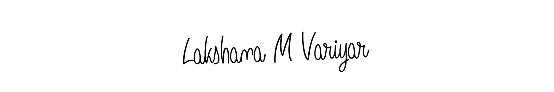 You should practise on your own different ways (Angelique-Rose-font-FFP) to write your name (Lakshana M Variyar) in signature. don't let someone else do it for you. Lakshana M Variyar signature style 5 images and pictures png