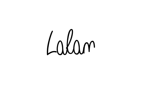 Make a beautiful signature design for name Lalan. With this signature (Angelique-Rose-font-FFP) style, you can create a handwritten signature for free. Lalan signature style 5 images and pictures png