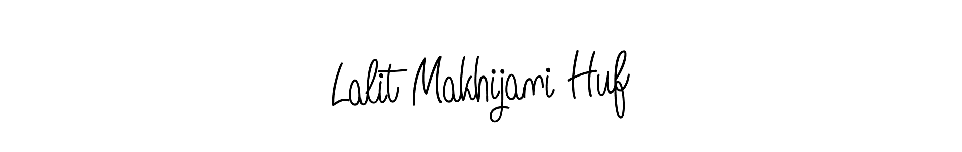 Check out images of Autograph of Lalit Makhijani Huf name. Actor Lalit Makhijani Huf Signature Style. Angelique-Rose-font-FFP is a professional sign style online. Lalit Makhijani Huf signature style 5 images and pictures png