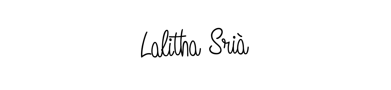 Create a beautiful signature design for name Lalitha Srià. With this signature (Angelique-Rose-font-FFP) fonts, you can make a handwritten signature for free. Lalitha Srià signature style 5 images and pictures png