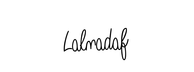 Create a beautiful signature design for name Lalnadaf. With this signature (Angelique-Rose-font-FFP) fonts, you can make a handwritten signature for free. Lalnadaf signature style 5 images and pictures png