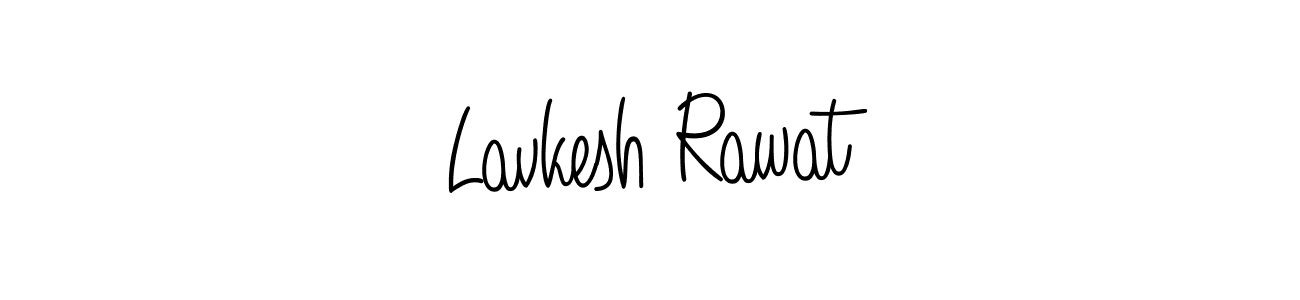 How to make Lavkesh Rawat name signature. Use Angelique-Rose-font-FFP style for creating short signs online. This is the latest handwritten sign. Lavkesh Rawat signature style 5 images and pictures png