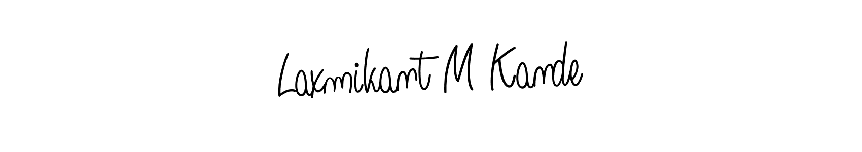 Make a beautiful signature design for name Laxmikant M Kande. With this signature (Angelique-Rose-font-FFP) style, you can create a handwritten signature for free. Laxmikant M Kande signature style 5 images and pictures png