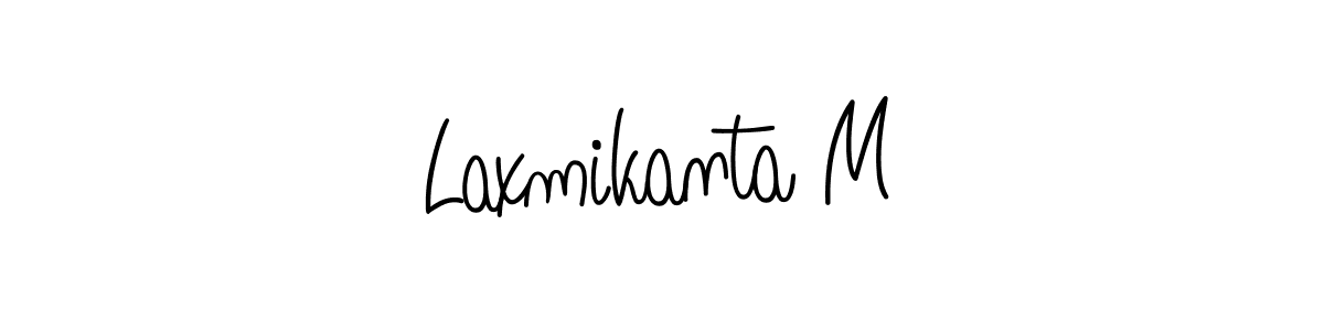 Laxmikanta M stylish signature style. Best Handwritten Sign (Angelique-Rose-font-FFP) for my name. Handwritten Signature Collection Ideas for my name Laxmikanta M. Laxmikanta M signature style 5 images and pictures png