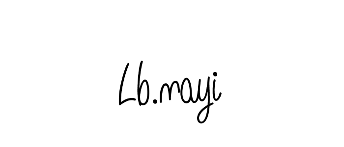 Check out images of Autograph of Lb.nayi name. Actor Lb.nayi Signature Style. Angelique-Rose-font-FFP is a professional sign style online. Lb.nayi signature style 5 images and pictures png