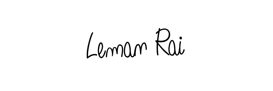 Leman Rai stylish signature style. Best Handwritten Sign (Angelique-Rose-font-FFP) for my name. Handwritten Signature Collection Ideas for my name Leman Rai. Leman Rai signature style 5 images and pictures png