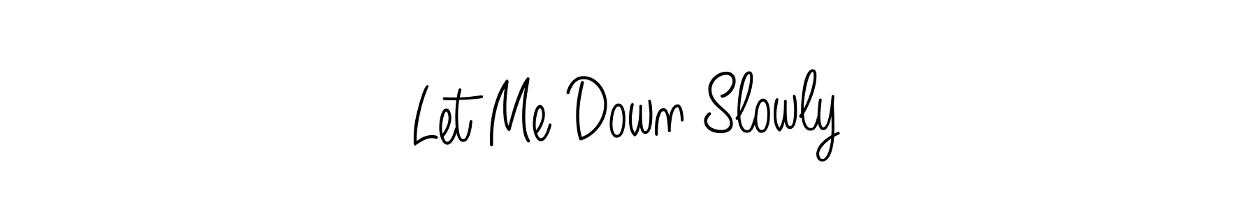 Similarly Angelique-Rose-font-FFP is the best handwritten signature design. Signature creator online .You can use it as an online autograph creator for name Let Me Down Slowly. Let Me Down Slowly signature style 5 images and pictures png