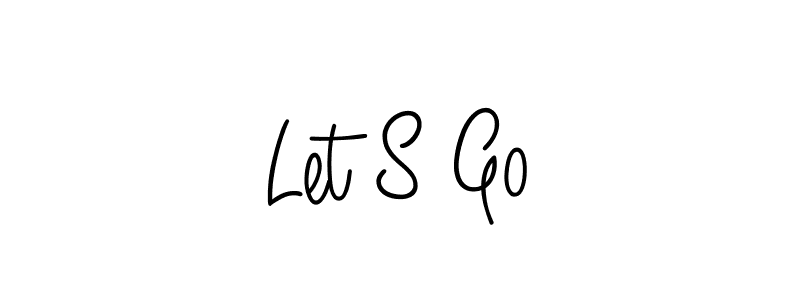 How to make Let S Go signature? Angelique-Rose-font-FFP is a professional autograph style. Create handwritten signature for Let S Go name. Let S Go signature style 5 images and pictures png