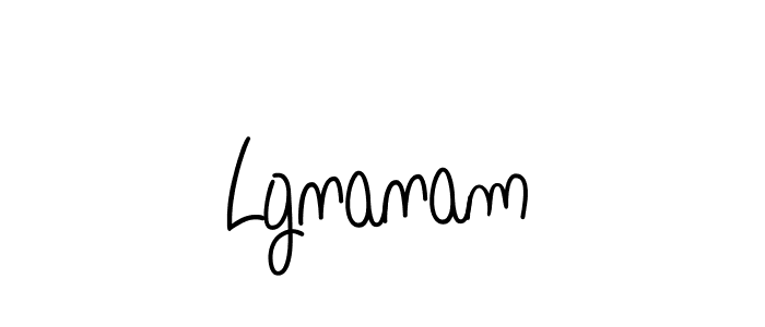 Create a beautiful signature design for name Lgnanam. With this signature (Angelique-Rose-font-FFP) fonts, you can make a handwritten signature for free. Lgnanam signature style 5 images and pictures png