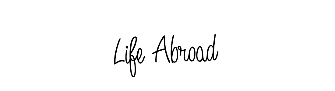 Also You can easily find your signature by using the search form. We will create Life Abroad name handwritten signature images for you free of cost using Angelique-Rose-font-FFP sign style. Life Abroad signature style 5 images and pictures png