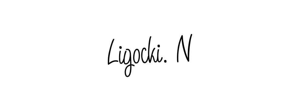 Make a beautiful signature design for name Ligocki. N. With this signature (Angelique-Rose-font-FFP) style, you can create a handwritten signature for free. Ligocki. N signature style 5 images and pictures png