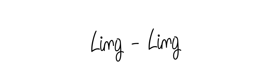 Make a beautiful signature design for name Ling - Ling. With this signature (Angelique-Rose-font-FFP) style, you can create a handwritten signature for free. Ling - Ling signature style 5 images and pictures png