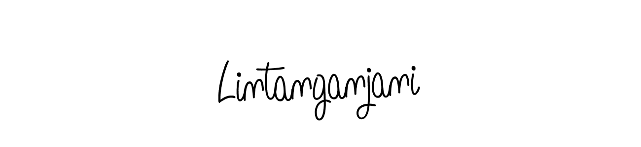 Use a signature maker to create a handwritten signature online. With this signature software, you can design (Angelique-Rose-font-FFP) your own signature for name Lintanganjani. Lintanganjani signature style 5 images and pictures png
