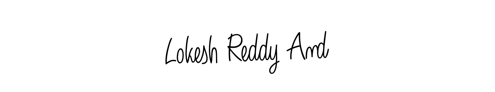 You should practise on your own different ways (Angelique-Rose-font-FFP) to write your name (Lokesh Reddy And) in signature. don't let someone else do it for you. Lokesh Reddy And signature style 5 images and pictures png