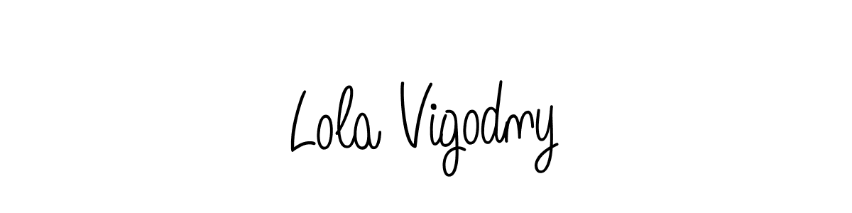 Make a short Lola Vigodny signature style. Manage your documents anywhere anytime using Angelique-Rose-font-FFP. Create and add eSignatures, submit forms, share and send files easily. Lola Vigodny signature style 5 images and pictures png
