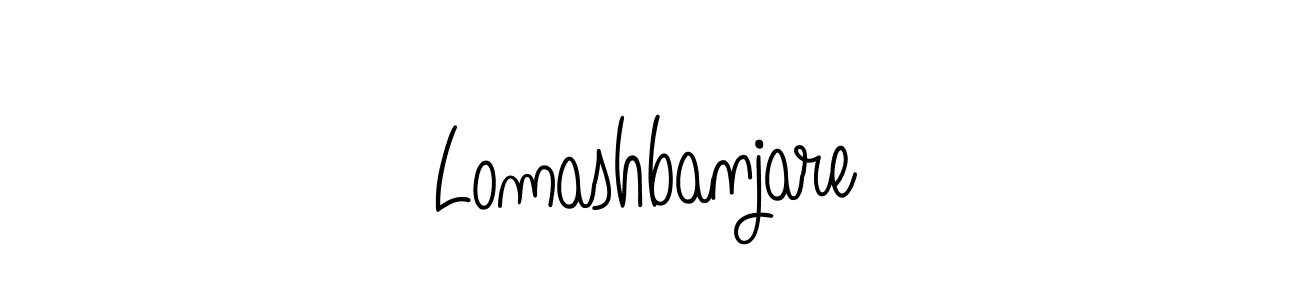 Use a signature maker to create a handwritten signature online. With this signature software, you can design (Angelique-Rose-font-FFP) your own signature for name Lomashbanjare. Lomashbanjare signature style 5 images and pictures png