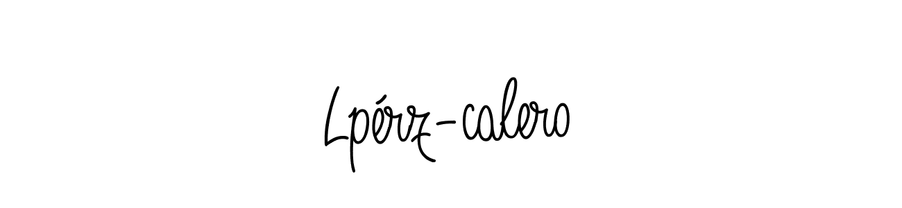 Lpérz-calero stylish signature style. Best Handwritten Sign (Angelique-Rose-font-FFP) for my name. Handwritten Signature Collection Ideas for my name Lpérz-calero. Lpérz-calero signature style 5 images and pictures png