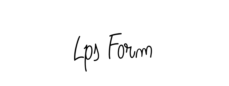 Create a beautiful signature design for name Lps Form. With this signature (Angelique-Rose-font-FFP) fonts, you can make a handwritten signature for free. Lps Form signature style 5 images and pictures png