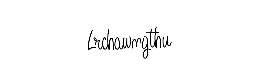 Also we have Lrchawngthu name is the best signature style. Create professional handwritten signature collection using Angelique-Rose-font-FFP autograph style. Lrchawngthu signature style 5 images and pictures png