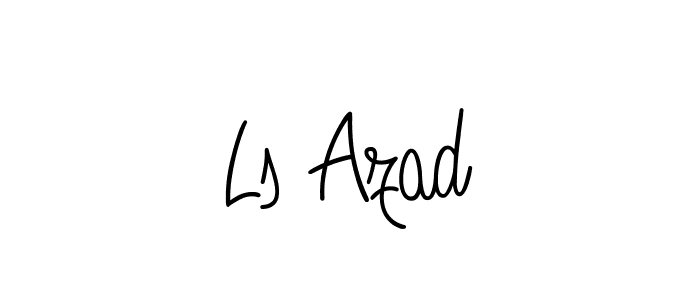How to make Ls Azad signature? Angelique-Rose-font-FFP is a professional autograph style. Create handwritten signature for Ls Azad name. Ls Azad signature style 5 images and pictures png