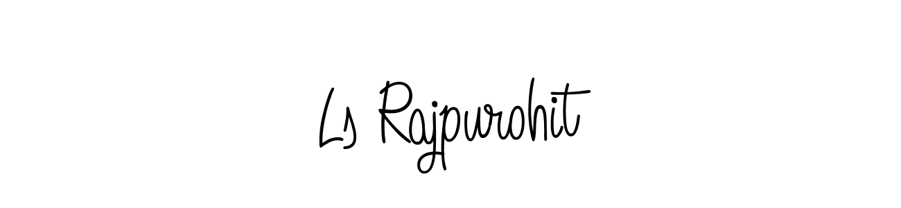 How to make Ls Rajpurohit signature? Angelique-Rose-font-FFP is a professional autograph style. Create handwritten signature for Ls Rajpurohit name. Ls Rajpurohit signature style 5 images and pictures png