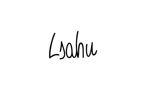 Make a beautiful signature design for name Lsahu. With this signature (Angelique-Rose-font-FFP) style, you can create a handwritten signature for free. Lsahu signature style 5 images and pictures png