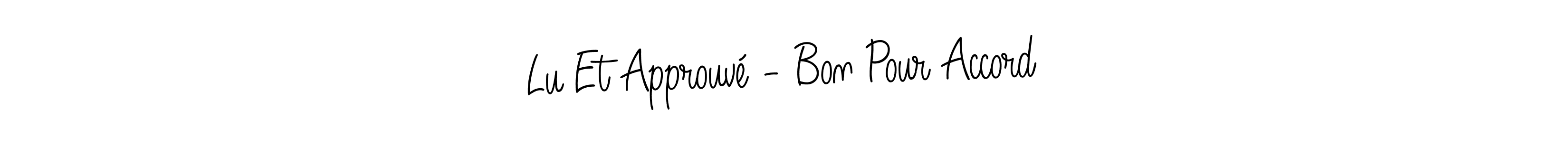 Make a beautiful signature design for name Lu Et Approuvé - Bon Pour Accord. Use this online signature maker to create a handwritten signature for free. Lu Et Approuvé - Bon Pour Accord signature style 5 images and pictures png