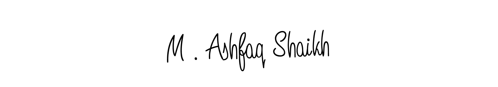 Design your own signature with our free online signature maker. With this signature software, you can create a handwritten (Angelique-Rose-font-FFP) signature for name M . Ashfaq Shaikh. M . Ashfaq Shaikh signature style 5 images and pictures png