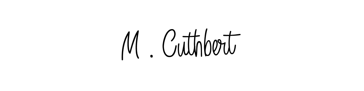 if you are searching for the best signature style for your name M . Cuthbert. so please give up your signature search. here we have designed multiple signature styles  using Angelique-Rose-font-FFP. M . Cuthbert signature style 5 images and pictures png