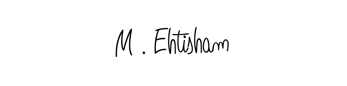 Also we have M . Ehtisham name is the best signature style. Create professional handwritten signature collection using Angelique-Rose-font-FFP autograph style. M . Ehtisham signature style 5 images and pictures png
