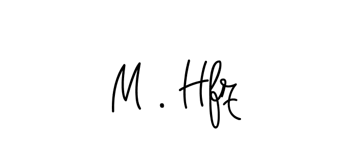 Make a beautiful signature design for name M . Hfz. With this signature (Angelique-Rose-font-FFP) style, you can create a handwritten signature for free. M . Hfz signature style 5 images and pictures png