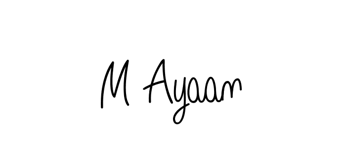How to make M Ayaan name signature. Use Angelique-Rose-font-FFP style for creating short signs online. This is the latest handwritten sign. M Ayaan signature style 5 images and pictures png