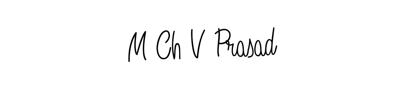 Use a signature maker to create a handwritten signature online. With this signature software, you can design (Angelique-Rose-font-FFP) your own signature for name M Ch V Prasad. M Ch V Prasad signature style 5 images and pictures png