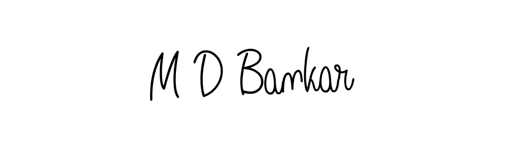 You should practise on your own different ways (Angelique-Rose-font-FFP) to write your name (M D Bankar) in signature. don't let someone else do it for you. M D Bankar signature style 5 images and pictures png