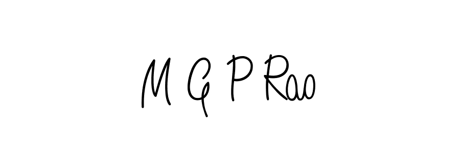 Design your own signature with our free online signature maker. With this signature software, you can create a handwritten (Angelique-Rose-font-FFP) signature for name M G P Rao. M G P Rao signature style 5 images and pictures png