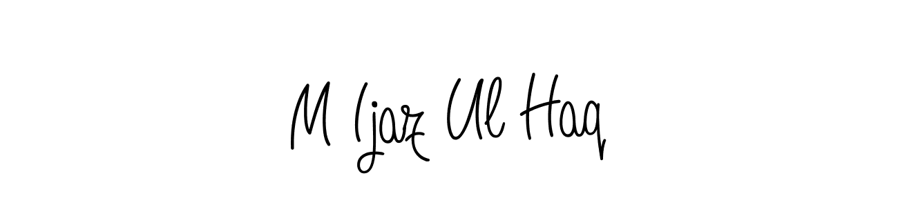 How to Draw M Ijaz Ul Haq signature style? Angelique-Rose-font-FFP is a latest design signature styles for name M Ijaz Ul Haq. M Ijaz Ul Haq signature style 5 images and pictures png