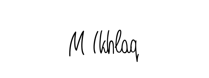 Create a beautiful signature design for name M Ikhlaq. With this signature (Angelique-Rose-font-FFP) fonts, you can make a handwritten signature for free. M Ikhlaq signature style 5 images and pictures png