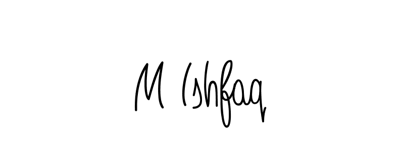 Make a beautiful signature design for name M Ishfaq. With this signature (Angelique-Rose-font-FFP) style, you can create a handwritten signature for free. M Ishfaq signature style 5 images and pictures png