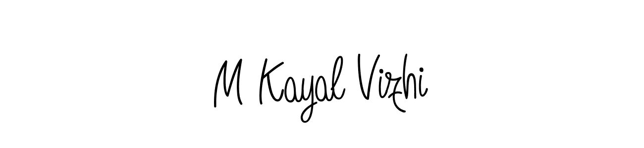 Create a beautiful signature design for name M Kayal Vizhi. With this signature (Angelique-Rose-font-FFP) fonts, you can make a handwritten signature for free. M Kayal Vizhi signature style 5 images and pictures png