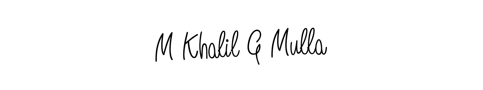 Make a short M Khalil G Mulla signature style. Manage your documents anywhere anytime using Angelique-Rose-font-FFP. Create and add eSignatures, submit forms, share and send files easily. M Khalil G Mulla signature style 5 images and pictures png