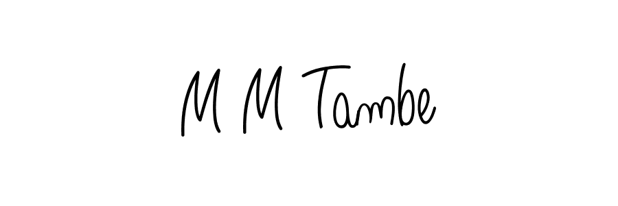 if you are searching for the best signature style for your name M M Tambe. so please give up your signature search. here we have designed multiple signature styles  using Angelique-Rose-font-FFP. M M Tambe signature style 5 images and pictures png