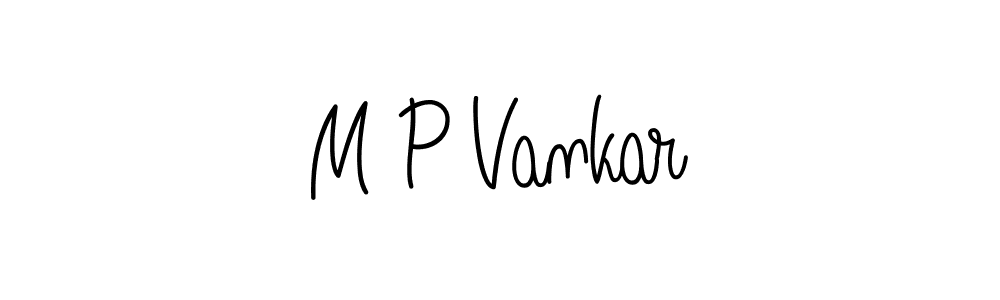 The best way (Angelique-Rose-font-FFP) to make a short signature is to pick only two or three words in your name. The name M P Vankar include a total of six letters. For converting this name. M P Vankar signature style 5 images and pictures png
