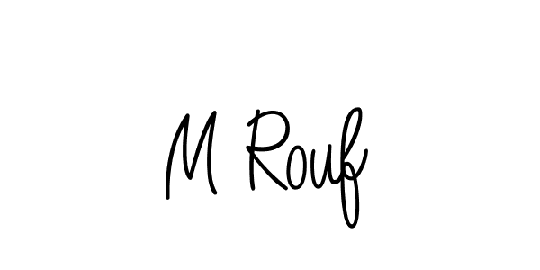 Design your own signature with our free online signature maker. With this signature software, you can create a handwritten (Angelique-Rose-font-FFP) signature for name M Rouf. M Rouf signature style 5 images and pictures png