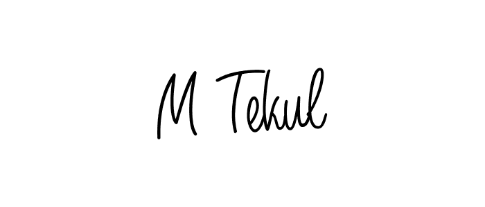 Use a signature maker to create a handwritten signature online. With this signature software, you can design (Angelique-Rose-font-FFP) your own signature for name M Tekul. M Tekul signature style 5 images and pictures png