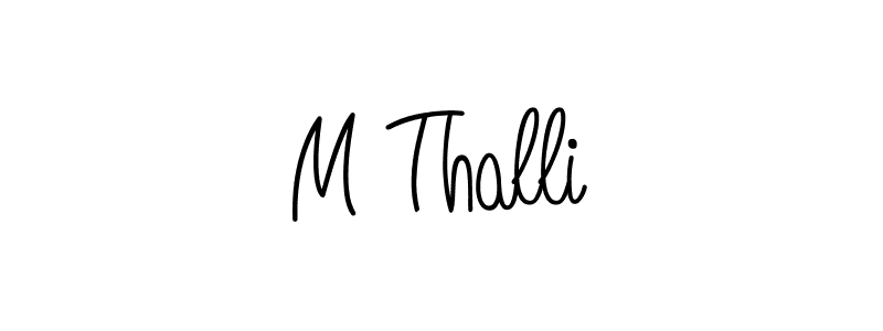 if you are searching for the best signature style for your name M Thalli. so please give up your signature search. here we have designed multiple signature styles  using Angelique-Rose-font-FFP. M Thalli signature style 5 images and pictures png