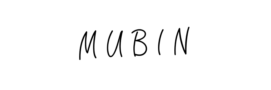 The best way (Angelique-Rose-font-FFP) to make a short signature is to pick only two or three words in your name. The name M U B I N include a total of six letters. For converting this name. M U B I N signature style 5 images and pictures png